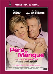 Père et manque | avec Véronique Jannot et Frédéric Van Den Driesshe Espace Andr Malraux Affiche