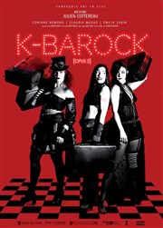 K-Barock Opus 2 Thtre de la Cit Affiche