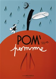 Pom'pomme Thtre Acte 2 Affiche