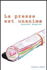 La presse est unanime Thtre 2000 Affiche