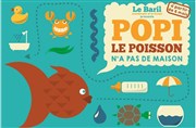 Popi le poisson n'a pas de maison L'Art D Affiche