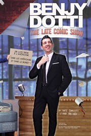 Benjy Dotti dans The late comic show La Comdie des Suds Affiche