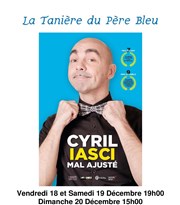 Cyril Iasci dans Mal ajusté Salle des Arcades Affiche