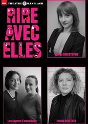 Rire avec Elles - Marie Chistophe, Les Soeurs Z'Ennemies, Emilie Deletrez Thtre le Ranelagh Affiche