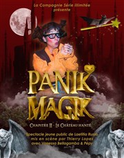 Panik-magik 2 : Le château hanté Thtre Bellecour Affiche