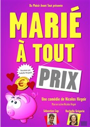 Marié à tout prix L'Escalier du Rire Affiche