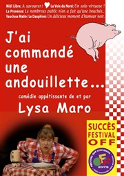 J'ai commandé une andouillette Thtre Sous Le Caillou Affiche