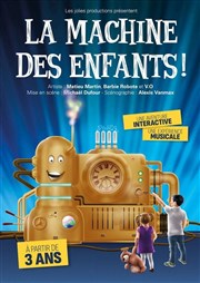 La machine des enfants ! La Comdie de Lille Affiche