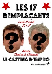 Les 17 de l'impro : Les 17 remplaçants Thatre de l'Echange Affiche