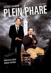 Plein Phare Le Complexe Caf-Thtre - salle du bas Affiche