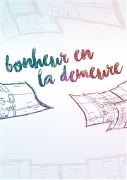 Bonheur en la demeure Tho Thtre - Salle Plomberie Affiche