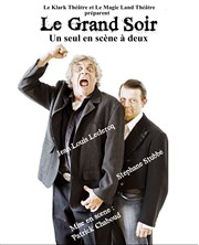 Le grand soir Thtre Comdie de Lille Affiche