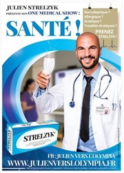 Julien Strelzyk dans Santé ! La Basse Cour Affiche