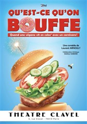 Qu'est-ce qu'on bouffe Thtre Clavel Affiche