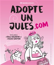 Adopte un jules.com Comdie La Rochelle Affiche