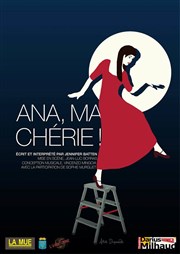 Ana, ma chérie ! Thtre Darius Milhaud Affiche