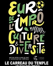 Match euro de l'impro (Paris) Le Carreau du Temple Affiche