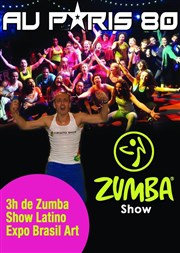 Zumba show Au Paris 80 Affiche