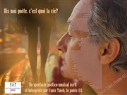 Dis moi poète, c'est quoi la vie Thtre de L'Orme Affiche