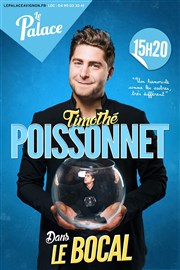 Timothé Poissonnet dans Le Bocal Thtre le Palace - Salle 3 Affiche