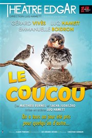 Le coucou | avec Gérard Vivès Thtre Edgar Affiche