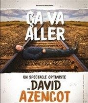 David Azencot dans Ça va aller Caf thtre de la Fontaine d'Argent Affiche