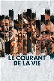 Le courant de la vie Thtre Clavel Affiche