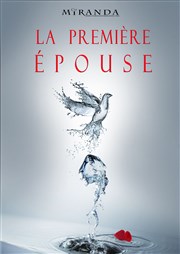 La première épouse Thtre de la Cit Affiche