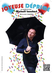 Michaël Louchart dans Joyeuse Déprime Spotlight Affiche