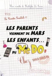 Les parents viennent de mars, les enfants du mc do (chez maman) Caf-Thatre L'Atelier des Artistes Affiche