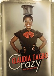 Claudia Tagbo dans Crazy Le Cepac Silo Affiche