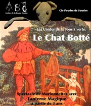 Les contes de la souris verte : Le chat Botté Atelier de la Bonne Graine Affiche