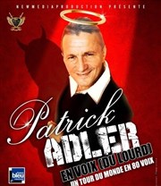 Patrick Adler dans Patric Adler en voix (du lourd) L'Entrept Affiche