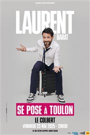 Laurent Barat se pose Thtre Le Colbert Affiche