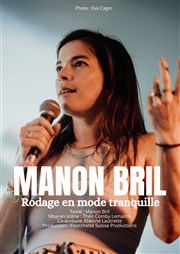 Manon Bril dans Rodage en mode tranquille Thtre Le Colbert Affiche