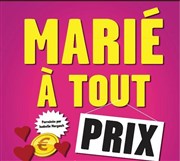 Marié à tout prix La Boite  rire Vende Affiche