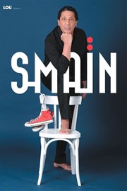 Smaïn Déconne Finement | nouveau spectacle Thtre de Longjumeau Affiche