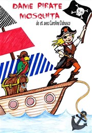 Dame Pirate Mosquita La Comdie de Metz Affiche