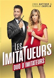 Emma Gattuso et Thibaud Choplin dans Les Imitatueurs Thtre le Tribunal Affiche