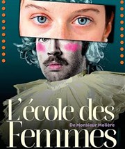 L'Ecole des Femmes Thtre Notre Dame - Salle Rouge Affiche