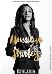 Shirley Souagnon dans Monsieur Shirley Le Rpublique - Grande Salle Affiche