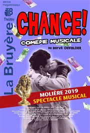 Chance ! Thtre la Bruyre Affiche