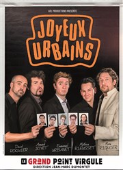 Les Joyeux Urbains Le Grand Point Virgule - Salle Majuscule Affiche