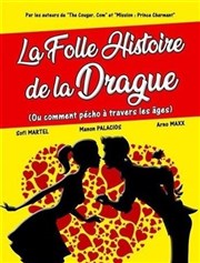 La folle histoire de la drague Marelle des Teinturiers Affiche