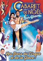 Le Grand Cabaret de Noël sur Glace : Féerie sur glace | - Valenciennes Chapiteau Medrano  Valenciennes 2 Affiche