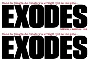 Exodes Thtre de la Carreterie Affiche