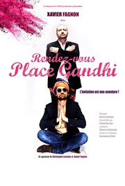 Rendez-vous place Gandhi | avec Xavier Fagnon Thtre Trvise Affiche