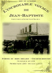 L'incroyable voyage de Jean-Baptiste La ferme de Bois Briard Affiche