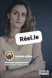 Mélanie Sitbon dans Réel.le Thtre du Marais Affiche