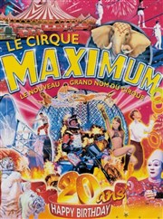 Le Cirque Maximum dans Happy Birthday | - Brioude Chapiteau Le Cirque sur l'Eau  Brioude Affiche